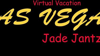 Virtual Vacation Las Vegas Jade Jantzen 1